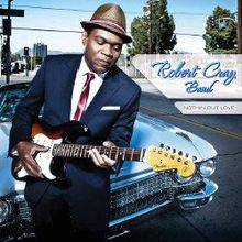 The Robert Cray Band : Nothin But Love